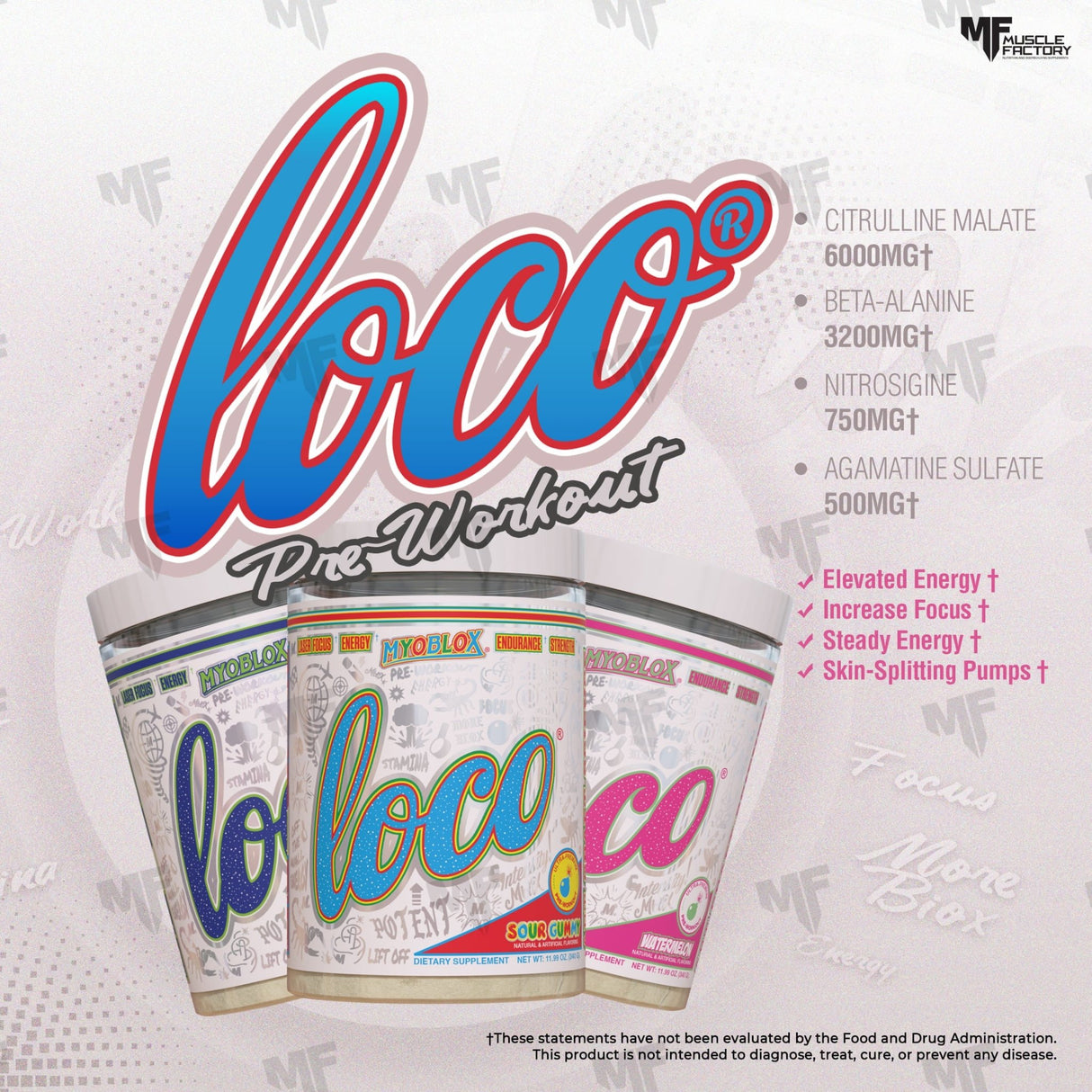 LOCO PRE-WORKOUT - Muscle Factory, LLC