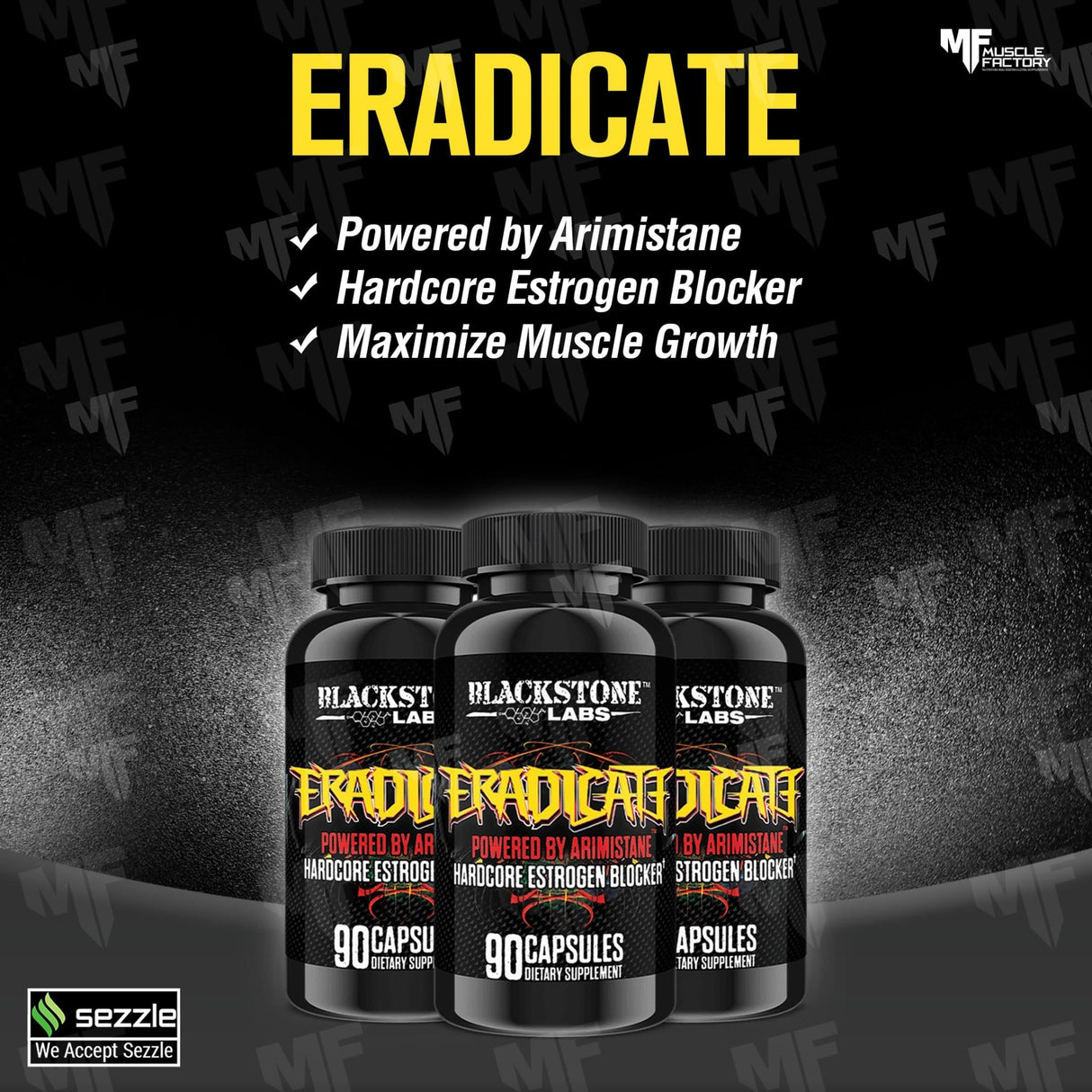 Eradicate - Hardcore Estrogen Blocker - Muscle Factory, LLC