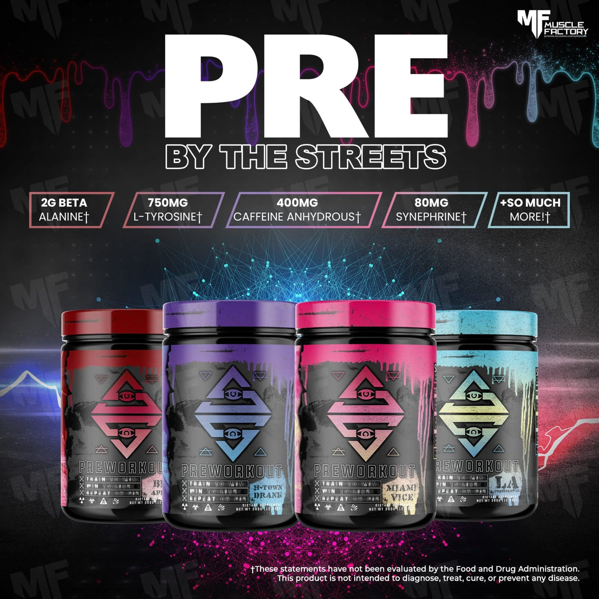 Streets Pre-Workout - Muscle Factory, LLC